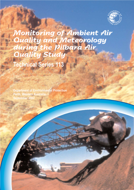 Monitoring of Ambient Air Quality and Meteorology During the Pilbara Air Quality Study Technical Series 113