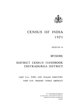 District Census Handbook, Chitradurga, Part X-A, B, Series-14,Mysore
