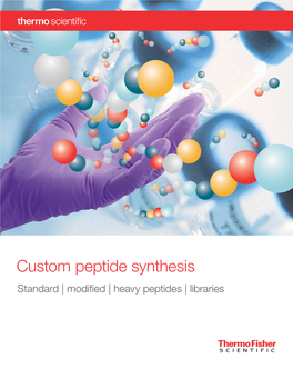 Custom Peptide Synthesis Standard | Modified | Heavy Peptides | Libraries 2 Contents