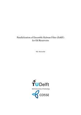 Parallelization of Ensemble Kalman Filter (Enkf) for Oil Reservoirs