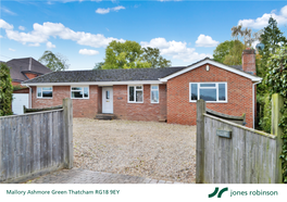 Mallory Ashmore Green Thatcham RG18 9EY Mallory Ashmore Green Thatcham RG18 9EY Price Guide: £565,000 Freehold