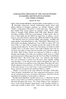 Comparative Behavior of the Yellow-Headed Blackbird, Red-Winged Blackbird, and Other Icterids