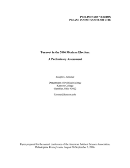 Turnout in the 2006 Mexican Election: a Preliminary Assessment