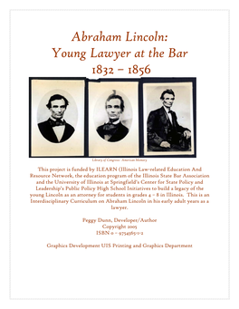 Abraham Lincoln: Young Lawyer at the Bar 1832 – 1856