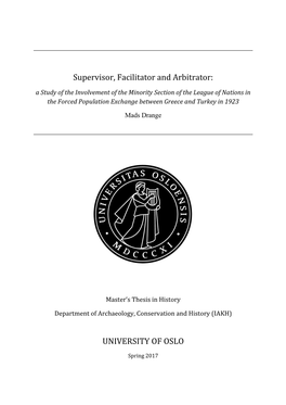 Supervisor, Facilitator and Arbitrator: UNIVERSITY of OSLO