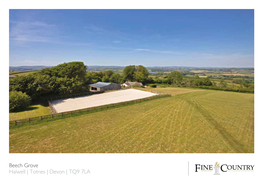 Beech Grove Halwell | Totnes | Devon | TQ9 7LA SELLER INSIGHT