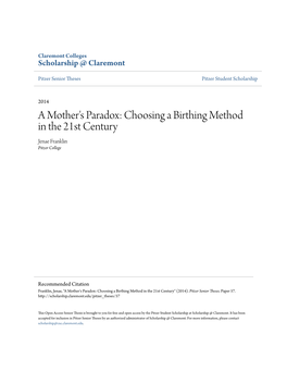 Choosing a Birthing Method in the 21St Century Jenae Franklin Pitzer College