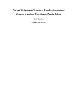 Warriors “Hedgehogged” in Arrows: Crusaders, Samurai, and Wolverine in Medieval Chronicles and Popular Culture1