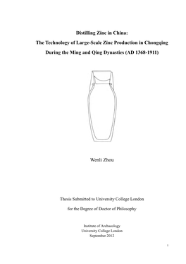 Distilling Zinc in China: the Technology of Large-Scale Zinc Production in Chongqing During the Ming and Qing Dynasties (AD 1368-1911)