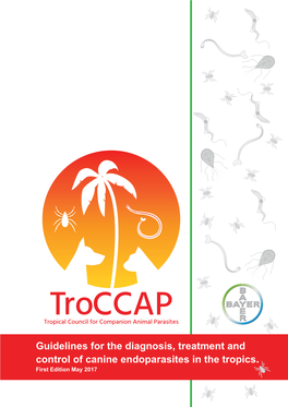 Guidelines for the Diagnosis, Treatment and Control of Canine Endoparasites in the Tropics