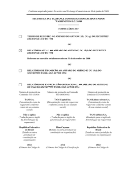 Conforme Arquivado Junto À Securities and Exchange Commission Em 30 De Junho De 2009 ______