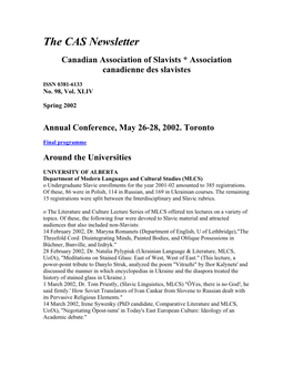 The CAS Newsletter Canadian Association of Slavists * Association Canadienne Des Slavistes