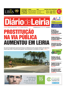 Prostituição Na Via Pública Aumentou Em Leiria Em 2014, Conclui Radas Por Grupos De Índole Cri- Deste Género Literário