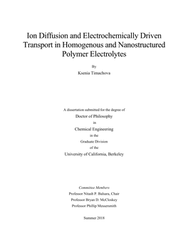 Ion Diffusion and Electrochemically Driven Transport in Homogenous and Nanostructured Polymer Electrolytes