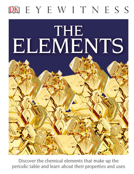 DK Eyewitness Books: the Elements