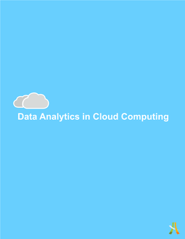 Data Analytics in Cloud Computing Data Analytics in Cloud Computing