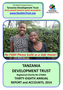 Tanzania Development Trust Every Pound Raised Is Spent on Projects