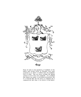 Coats of Arms in the Possession of Members of the Family and Several Works on Heraldr~V Ha,E Been Examined in an Effurt to Produce Here the Authentic Coat of Arms
