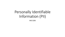 Personally Identifiable Information (PII)