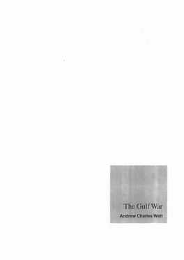 The Gulfwar Andrew Charles Watt Andrew Charles Wall - the Gull War