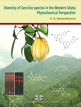 Diversity of Garcinia Species in the Western Ghats: Phytochemical Perspective