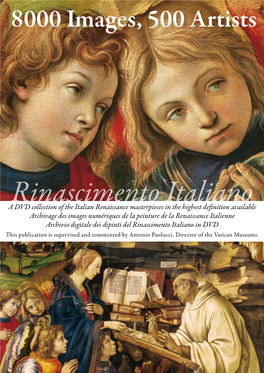 Rinascimento Italiano in DVD This Publication Is Supervised and Commented by Antonio Paolucci, Director of the Vatican Museums