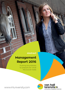 Management Report 2016 Pushing Boundaries to Prepare for What the Future Holds