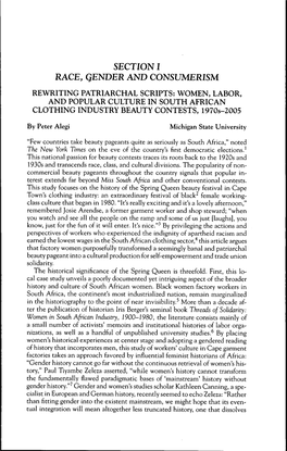 SECTION I RACE, QENDER and CONSUMERISM REWRITING PATRIARCHAL SCRIPTS: WOMEN, LABOR, and POPULAR CULTURE in SOUTH AFRICAN CLOTHING INDUSTRY BEAUTY CONTESTS, 1970S-2005