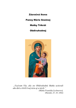 Zázračná Ikona Panny Márie Snežnej Matky Trikrát Obdivuhodnej