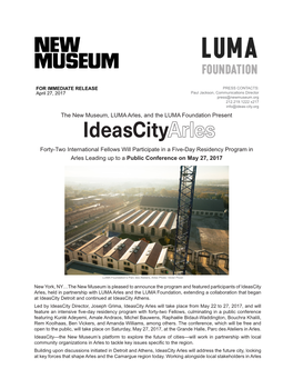 The New Museum, LUMA Arles, and the LUMA Foundation Present Forty