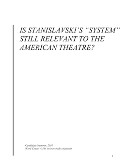 Is Stanislavski's “System” Still Relevant to the American