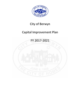 City of Berwyn Capital Improvement Plan FY 2017-2021