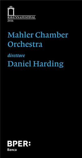 Mahler Chamber Orchestra Daniel Harding