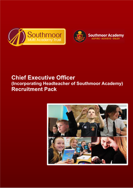 Chief Executive Officer (Incorporating Headteacher of Southmoor Academy) Recruitment Pack