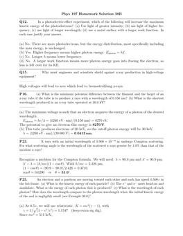 No. There Are More Photoelectrons, but the Energy Distribution, Most Speciﬁcally Including the Max Energy, Is Unchanged