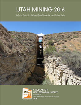 UTAH MINING 2016 by Taylor Boden, Ken Krahulec, Michael Vanden Berg, and Andrew Rupke