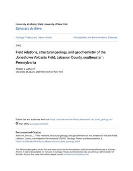 Field Relations, Structural Geology, and Geochemistry of the Jonestown Volcanic Field, Lebanon County, Southeastern Pennsylvania