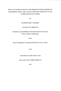 IMPACT of FLOODS on RURAL LIVELIHOODS of PEOPLE RESIDING in FLOOD PRONE AREAS: the CASE of LUHONONO COMMUNITY Ln the ZAMBEZI REGION of NAMIBIA