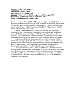 Bob Snow’S Apartment, Minneapolis, MN Transcribed By: Kimberly Johnson, September 2002 Edited By: Thomas Saylor, January 2003