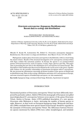 Octaviania Asterosperma (Hypogeous Basidiomycota) Recent Data to Ecology and Distribution