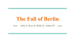 The Fall of Berlin