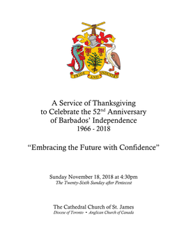 A Service of Thanksgiving to Celebrate the 52Nd Anniversary of Barbados’ Independence 1966 - 2018