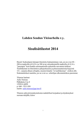 Lahden Seudun Yleisurheilu Ry Sisulisätilastot 2014