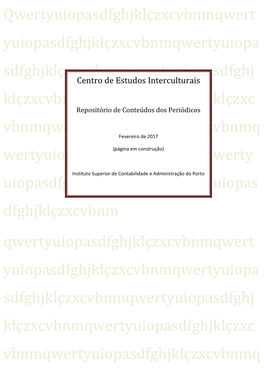 Centro De Estudos Interculturais Klçzxcvbnmqwertyuiopasdfghjklçzxc Repositório De Conteúdos Dos Periódicos Vbnmqwertyuiopasdfghjklçzxcvbnmq Fevereiro De 2017