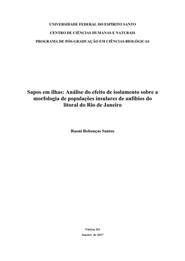 Sapos Em Ilhas: Análise Do Efeito De Isolamento Sobre a Morfologia De Populações Insulares De Anfíbios Do Litoral Do Rio De Janeiro