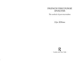 FRENCH DISCOURSE ANALYSIS Glyn Williams