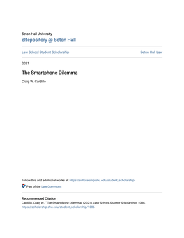 The Smartphone Dilemma