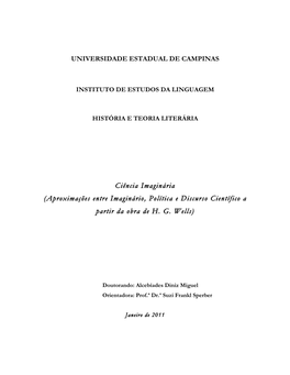 Ciência Imaginária (Aproximações Entre Imaginário, Política E Discurso Científico a Partir Da Obra De H