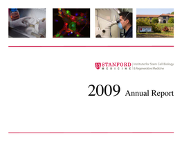 2009 Annual Report Efflorescence Ef·Flo·Res·Cence (Noun) a State Or Time of Flowering