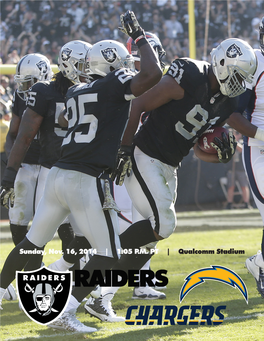 Qualcomm Stadium OAKLAND RAIDERS WEEKLY RELEASE Week 11 1220 Harbor Bay Parkway | Alameda, CA 94502 | Raiders.Com Sunday, Nov